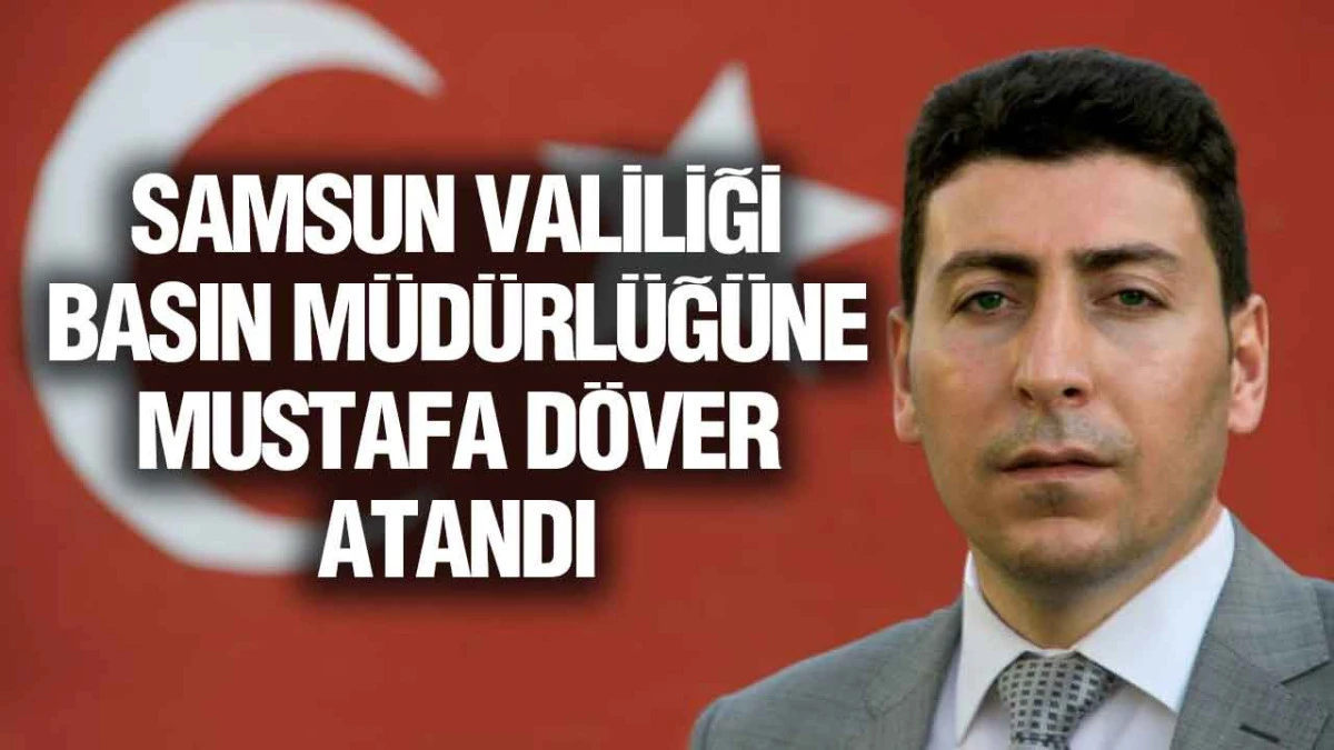 Samsun Valiliği Basın Biriminde G&ouml;rev Değişikliği