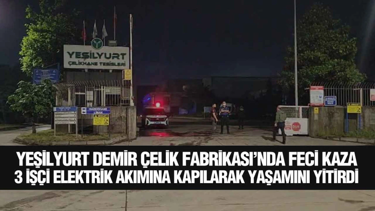 Samsun&rsquo;da 3 İş&ccedil;i Elektrik Akımına Kapılarak Hayatını Kaybetti