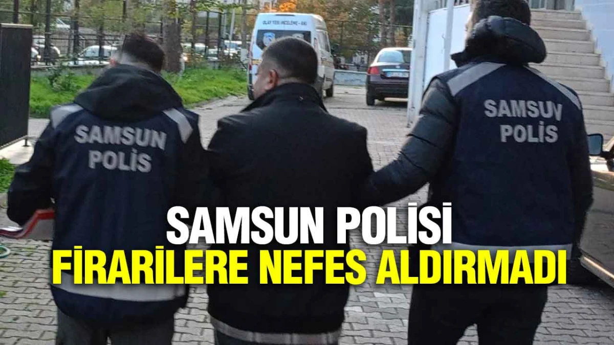 Samsun’da Aranan İki Firari Hükümlü Yakalandı