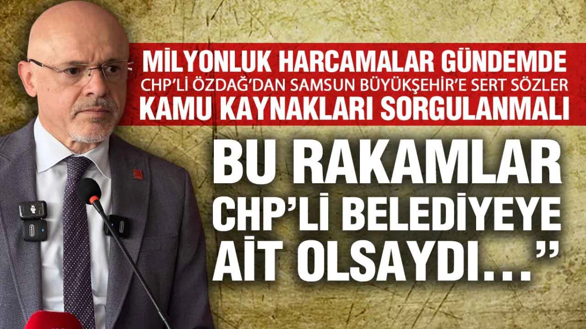 Samsun&rsquo;da Denetim Raporu Tartışması: CHP&rsquo;den B&uuml;y&uuml;kşehir&rsquo;e &lsquo;Usuls&uuml;zl&uuml;k&rsquo; İddiaları
