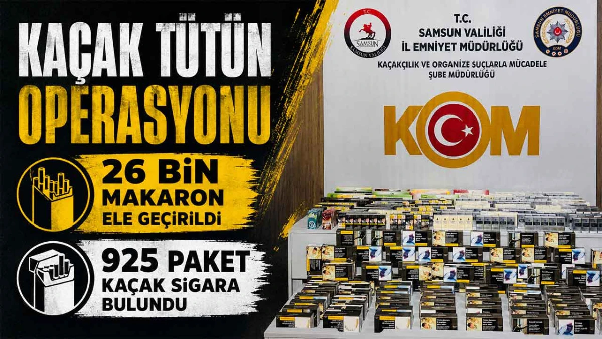Samsun&rsquo;da Ka&ccedil;ak Sigara Baskını, Atakum ve İlkadım&rsquo;da 3 G&ouml;zaltı