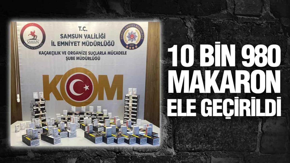 Samsun&rsquo;da Ka&ccedil;ak Sigara Operasyonu