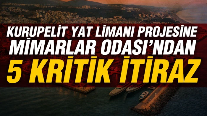 Samsun&rsquo;da Kurupelit Yat Limanı Projesi İ&ccedil;in Dikkat &Ccedil;eken Rapor, &lsquo;Kamu Yararı G&ouml;zetilmeli&rsquo;