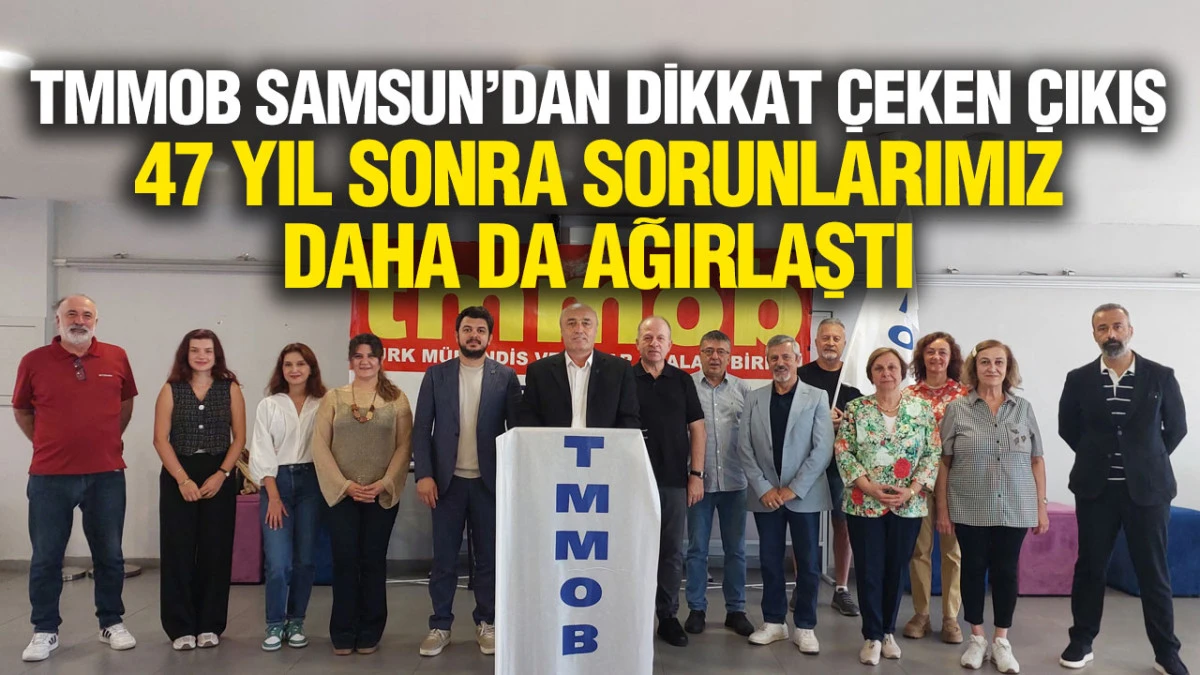 Samsun&rsquo;da m&uuml;hendis, mimar ve şehir plancılarından 47 yıl sonra yeni m&uuml;cadele &ccedil;ağrısı