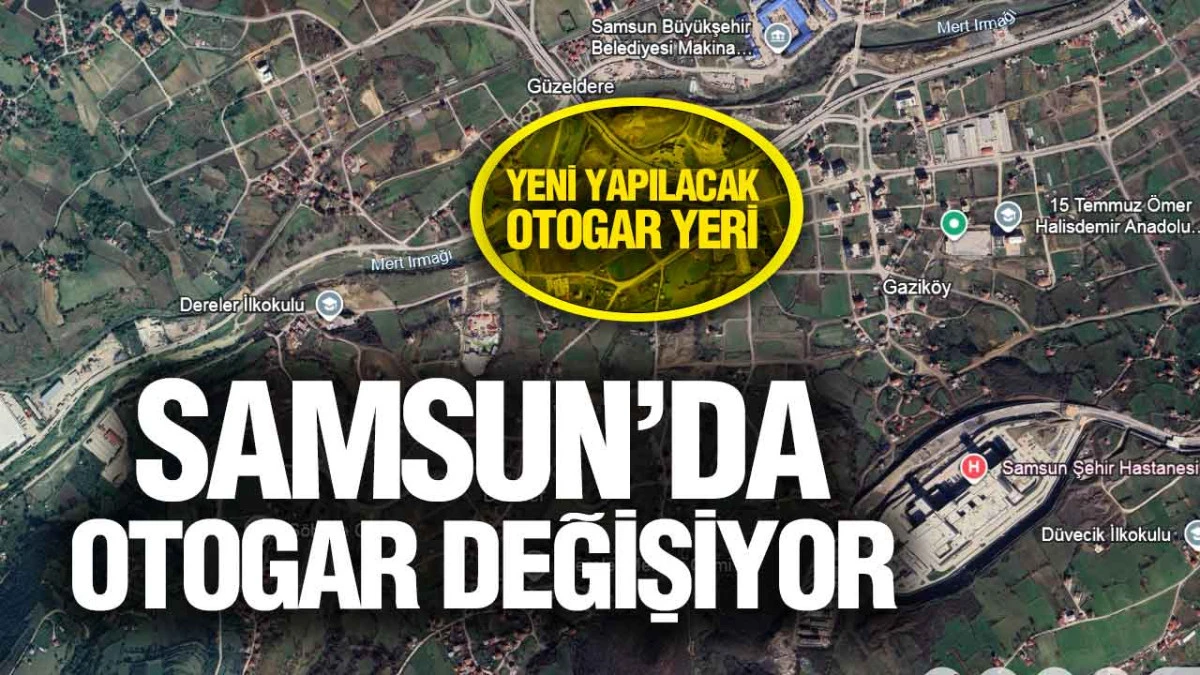 Samsun&rsquo;da Otogar İ&ccedil;in Yeni Lokasyon Canik Mi?