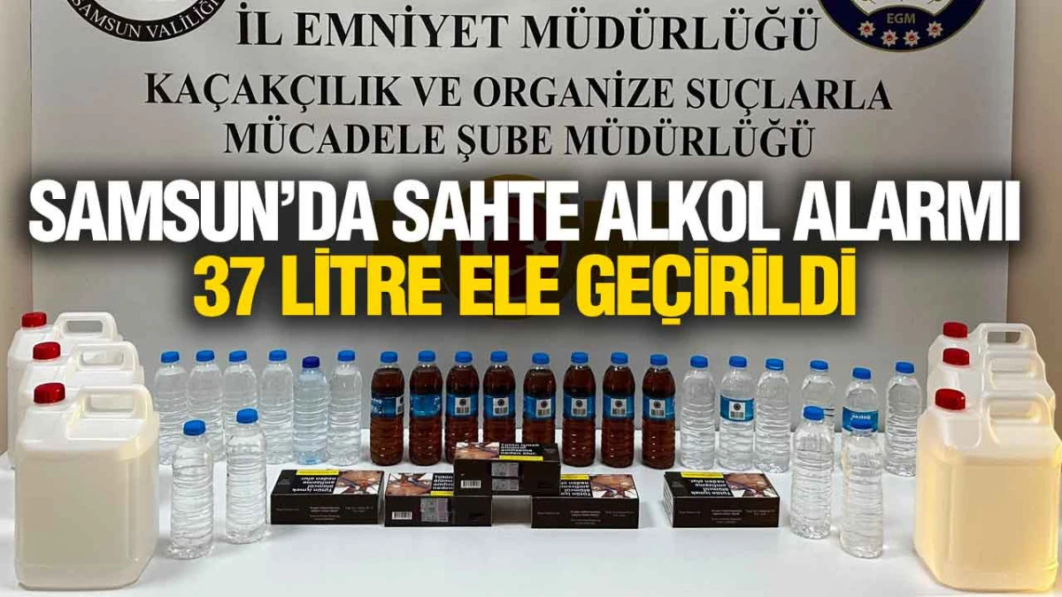 Samsun&rsquo;da Sahte Alkol ve Makaron Operasyonu: 3 Ş&uuml;pheli Hakkında İşlem