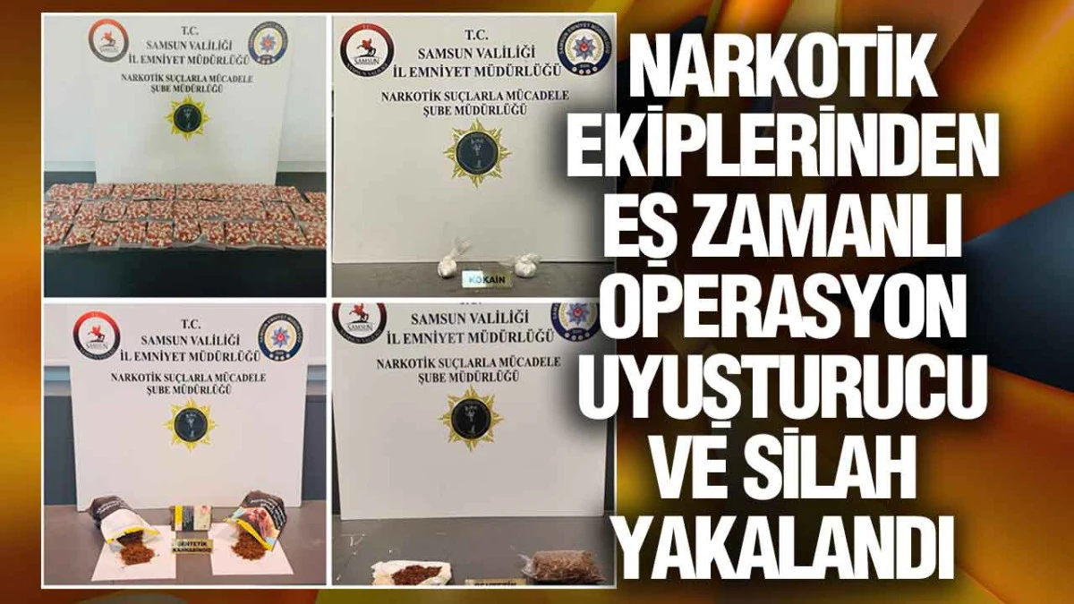 Samsun&rsquo;da Uyuşturucu Operasyonu: Kokain ve Eroin Ele Ge&ccedil;irildi