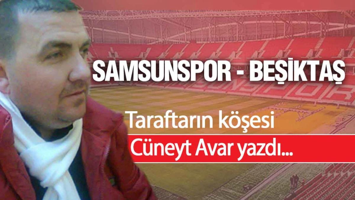 Samsunspor - Beşiktaş