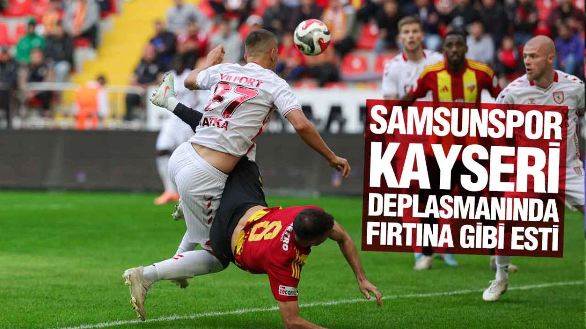 Samsunspor Kayserispor’u 3-1 Mağlup Etti