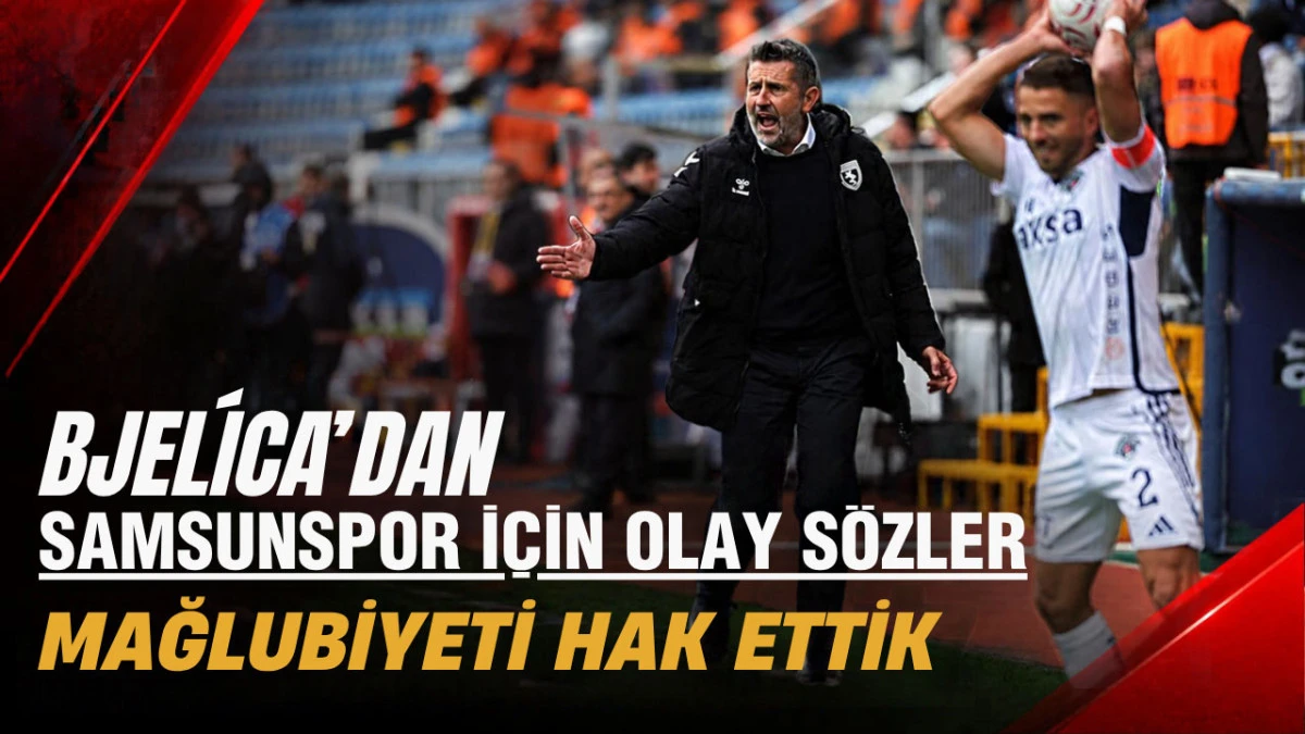 Samsunspor&rsquo;da Bjelica&rsquo;dan Acı İtiraf! 'Bizden Daha İyiydiler'