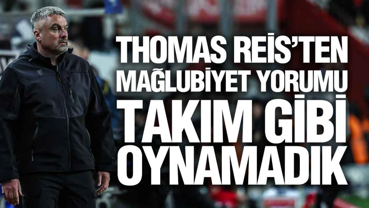 Samsunspor&rsquo;da Hayal Kırıklığı, Reis&rsquo;ten A&ccedil;ık Mesaj