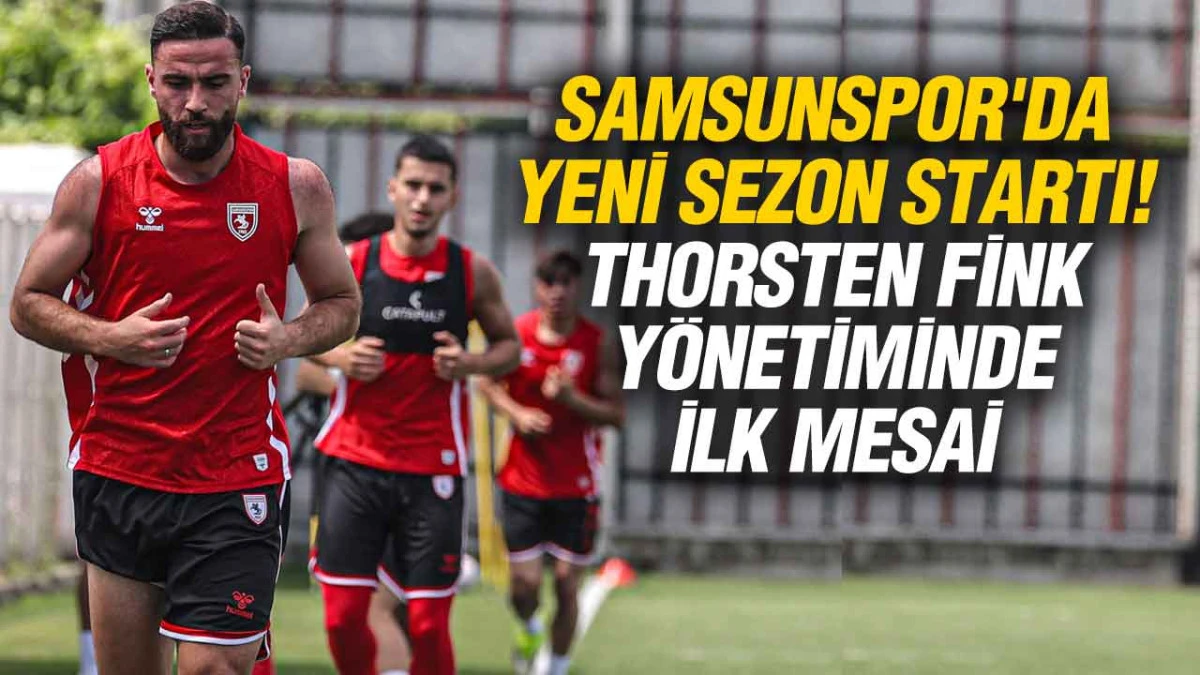 Samsunspor'da Yeni Sezon Heyecanı Başladı