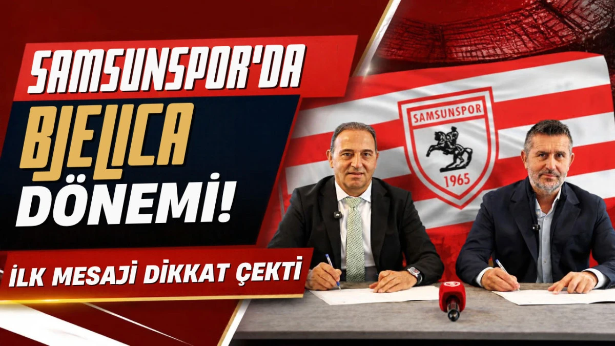 Samsunspor&rsquo;un Yeni Hocası Bjelica&rsquo;dan Net Mesaj: M&uuml;cadeleye Hazırım!