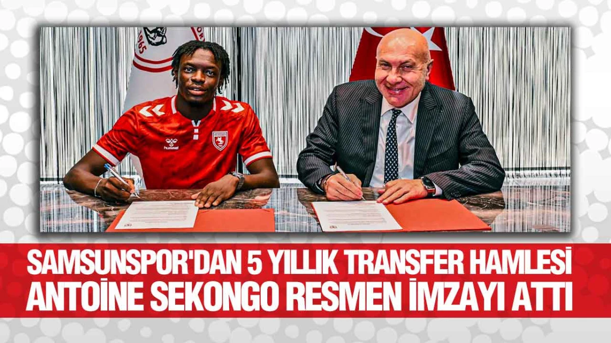 Samsunspor'un Yeni Orta Sahası Antoine Sekongo Oldu