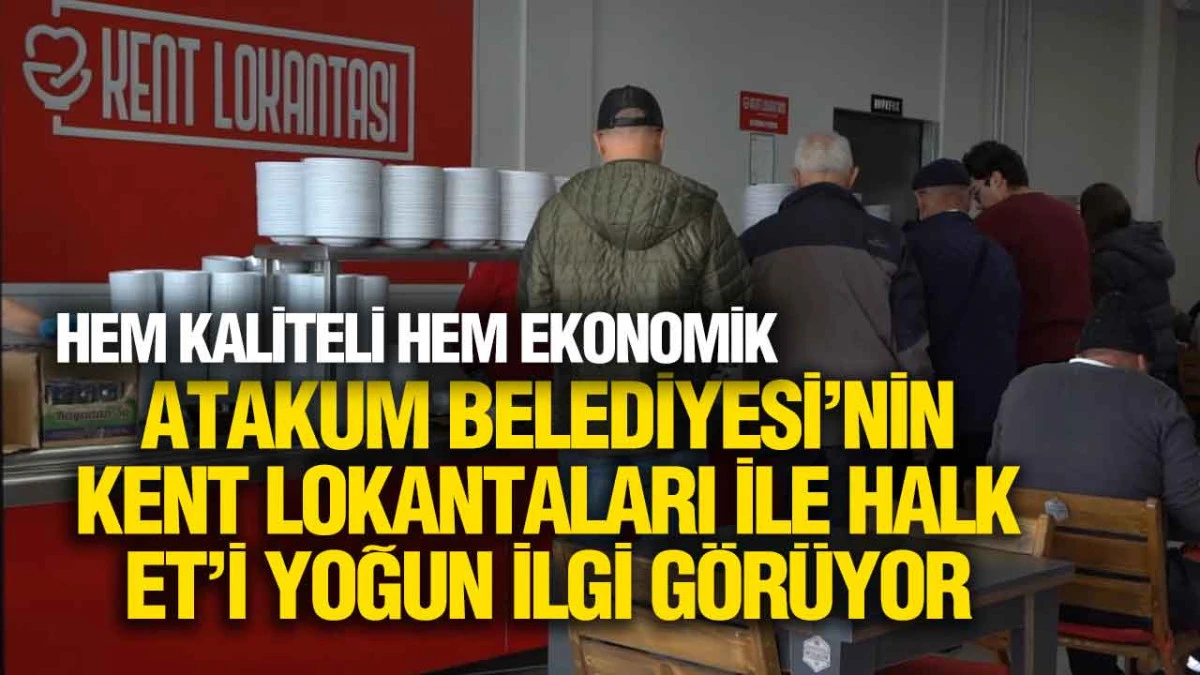 Serhat Türkel’in Atakum’a kazandırdığı kent lokantaları ve halk et’e yoğun ilgi