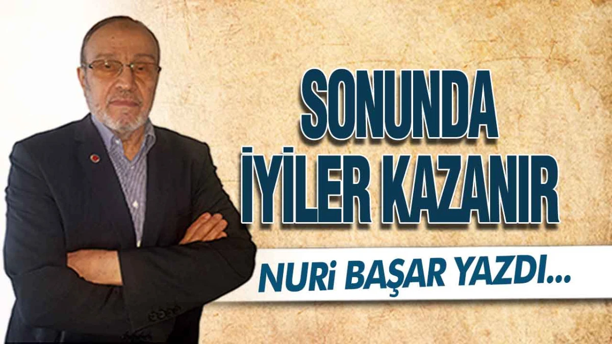 Sonunda İyiler Kazanır