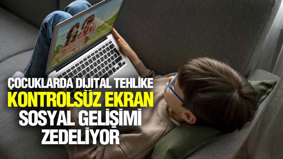 Uzmandan Ailelere Uyarı, Erken Yaşta Ekran Kullanımı Dil Gelişimini Yavaşlatabilir