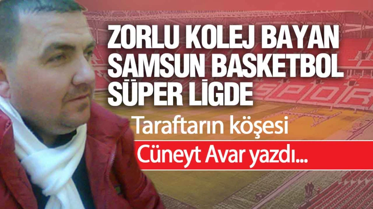 Zorlu Kolej Bayan Samsun Basketbol Süper Ligde