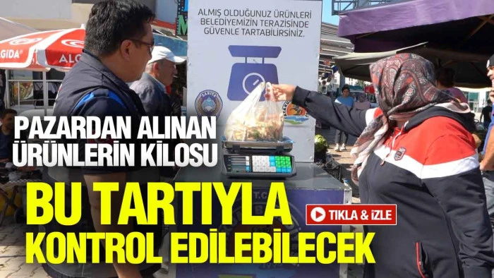 Atakum Belediyesi semt pazarlarında tartı hizmeti vermeye başladı