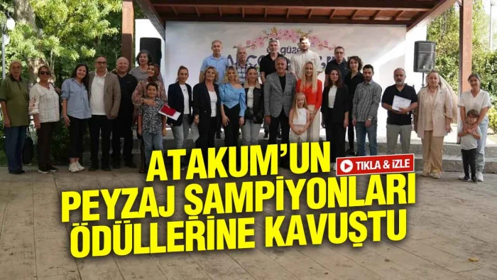 Atakum’un Peyzaj Şampiyonları Ödüllerine Kavuştu