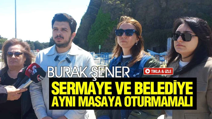 Burak Şener, ‘Şehirler Makyajlanmasın, Gerçek Çözümler Üretilsin’