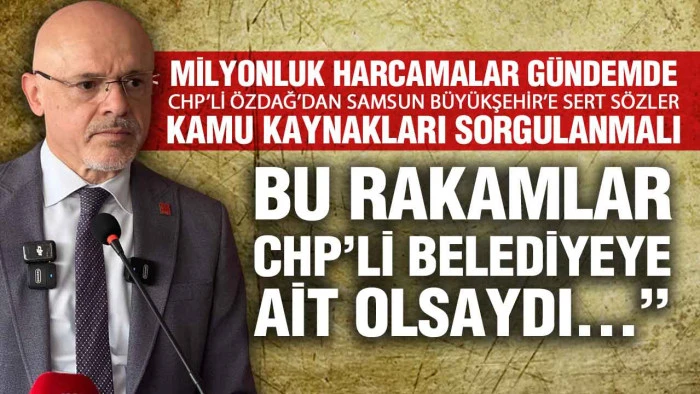 Samsun&rsquo;da Denetim Raporu Tartışması: CHP&rsquo;den B&uuml;y&uuml;kşehir&rsquo;e &lsquo;Usuls&uuml;zl&uuml;k&rsquo; İddiaları