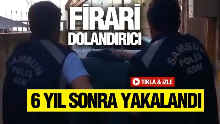 Açık Cezaevinden Firar Eden Dolandırıcı Samsun’da Yakalandı
