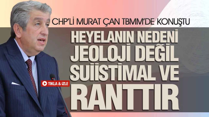 Murat Çan, ‘İhmaller Felakete Dönüşüyor’