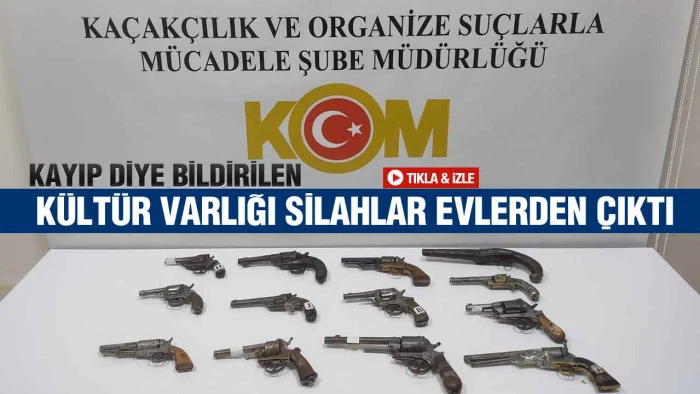 Samsun’da Kültür Varlığı Skandalı, ‘Kayıp’ Denilen Tabancalar Evlerde Bulundu