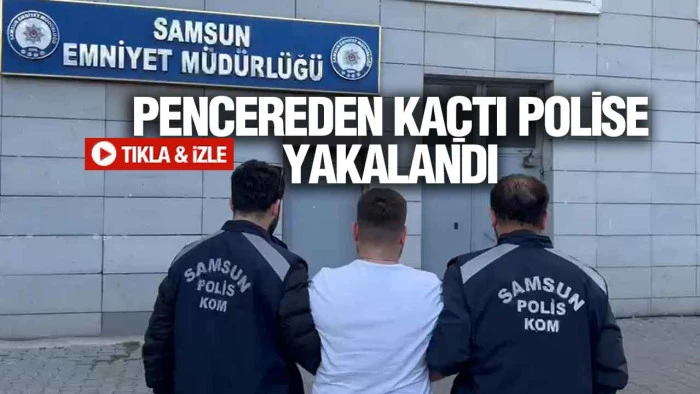 Samsun&rsquo;da Ka&ccedil;maya &Ccedil;alışan H&uuml;k&uuml;ml&uuml; Yakayı Ele Verdi