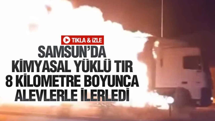 Samsun-Ankara Yolunda Korkutan Yangın: Tır Dorsesi Alev Aldı